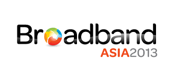 Broadband Asia 2013